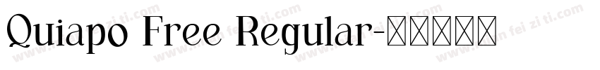 Quiapo Free Regular字体转换